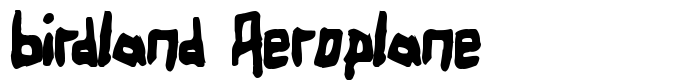 шрифт Birdland Aeroplane