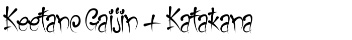 предпросмотр шрифта Keetano Gaijin + Katakana