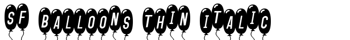 предпросмотр шрифта SF Balloons Thin Italic