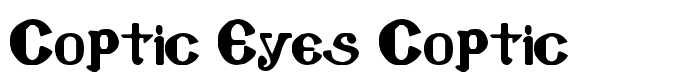 предпросмотр шрифта Coptic Eyes Coptic