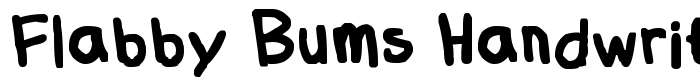 скачать шрифт Flabby Bums Handwriting предпросмотр шрифта Flabby Bums Handwriting