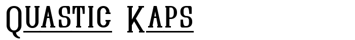скачать шрифт Quastic Kaps предпросмотр шрифта Quastic Kaps