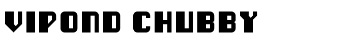 шрифт Vipond Chubby